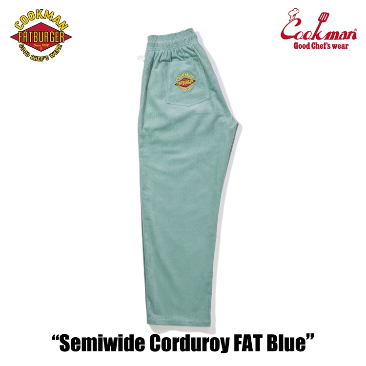 Cookman Chef Pants Semiwide- Corduroy : FAT Blue