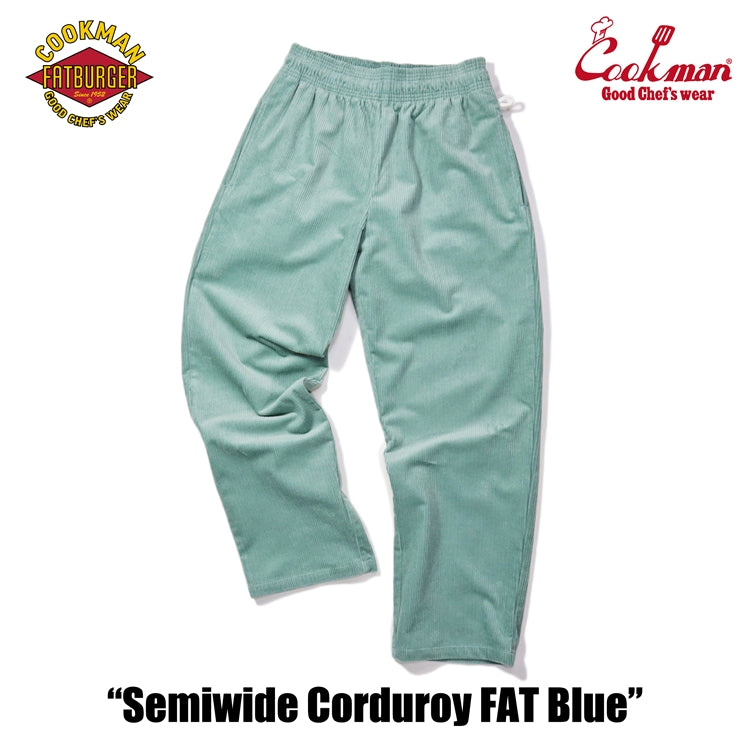 Cookman Chef Pants Semiwide- Corduroy : FAT Blue