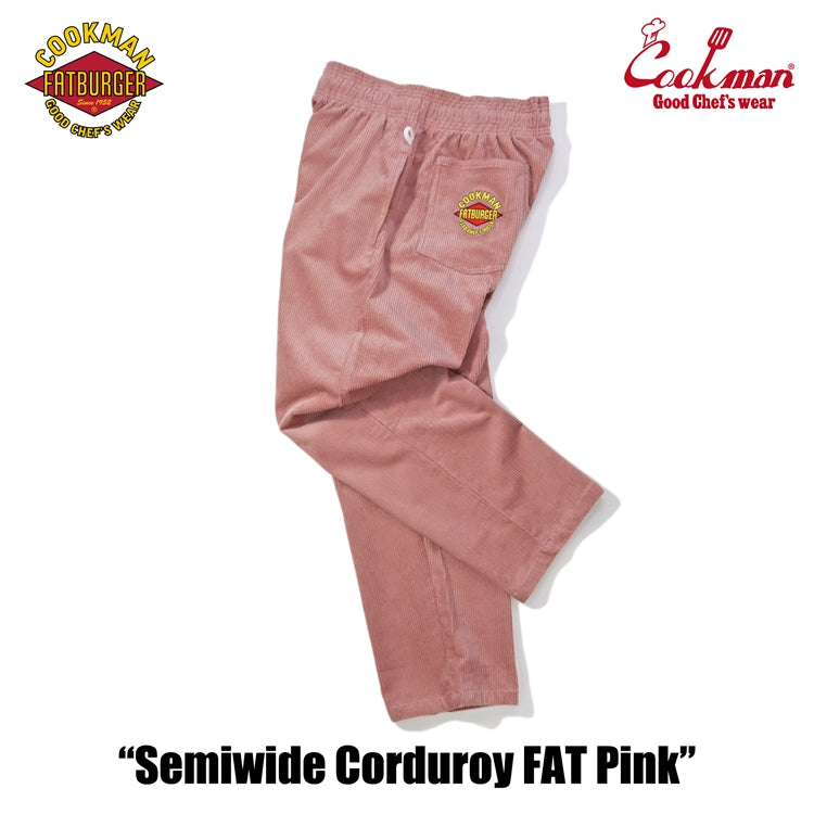 Cookman Chef Pants Semiwide- Corduroy : FAT Pink
