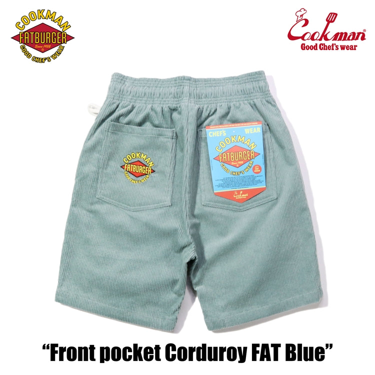 Cookman Chef Short Pants Front Pocket - Corduroy : FAT Blue