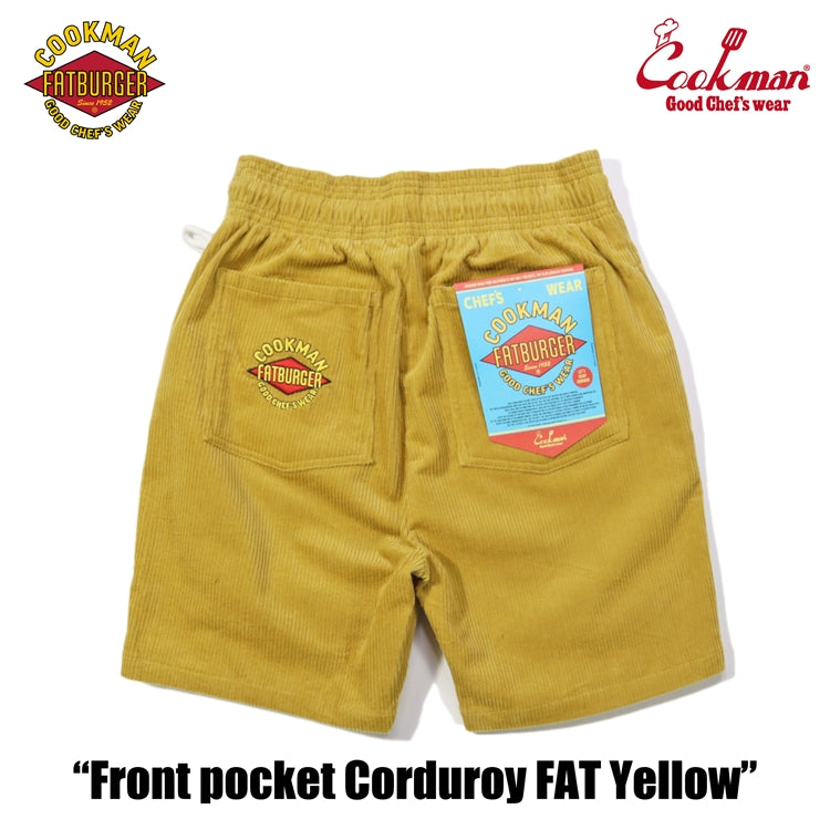 Cookman Chef Short Pants Front Pocket - Corduroy : FAT Yellow