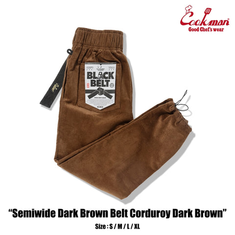 Cookman Chef Pants Semiwide - Black Belt Corduroy : Dark Brown