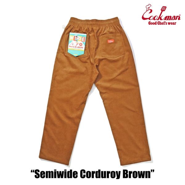 Cookman Chef Pants Semiwide- Corduroy : Brown