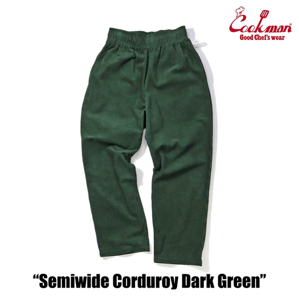 Cookman Chef Pants Semiwide- Corduroy : Dark Green